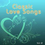 Classic Love Songs - Vol. 2 - Manna Dey Song Download